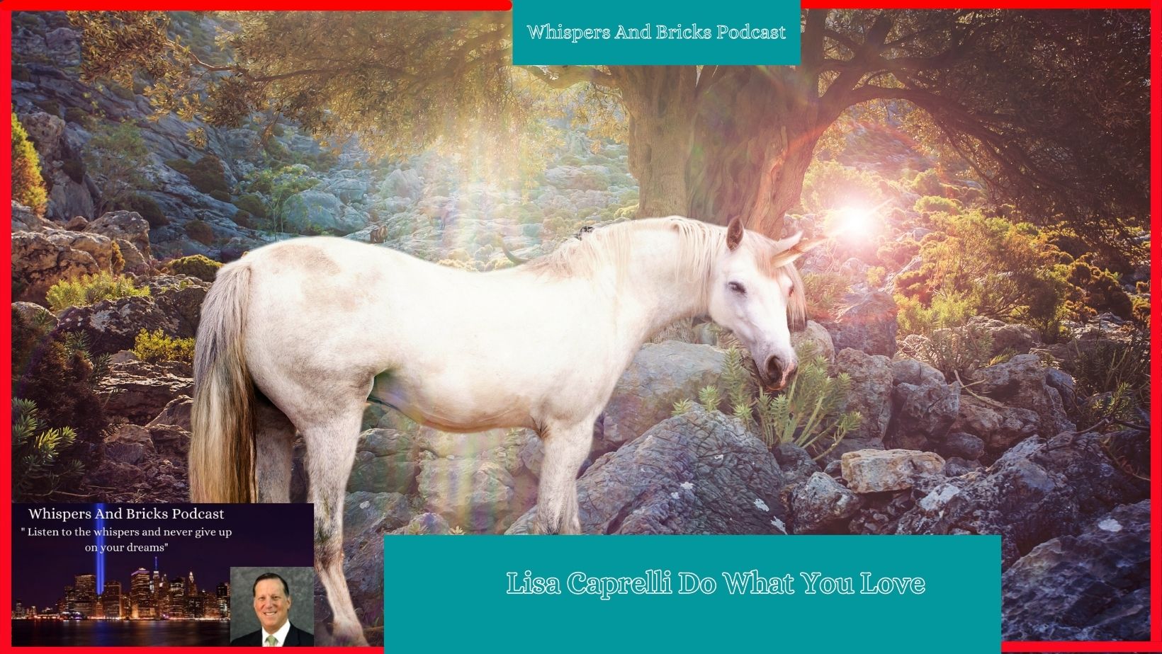 Whispers And Bricks Podcast Unicorn In Nature